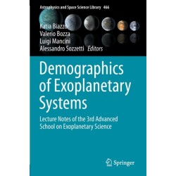 Demographics of Exoplanetary Systems: Lecture Notes of the 3rd Advanced School on Exoplanetary Science