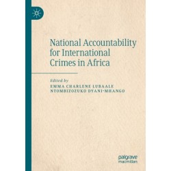 National Accountability for International Crimes in Africa