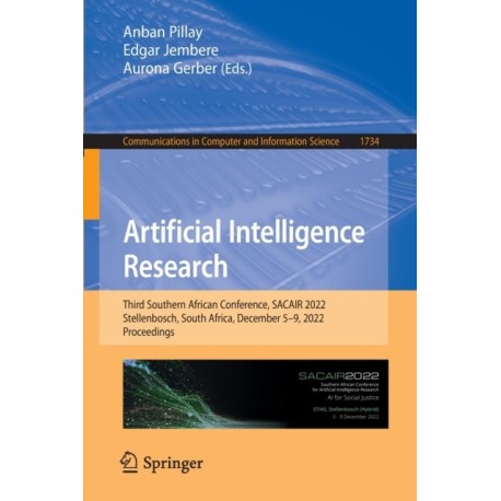 Artificial Intelligence Research: Third Southern African Conference, SACAIR 2022, Stellenbosch, South Africa, December 5–9, 2022, Proceedings