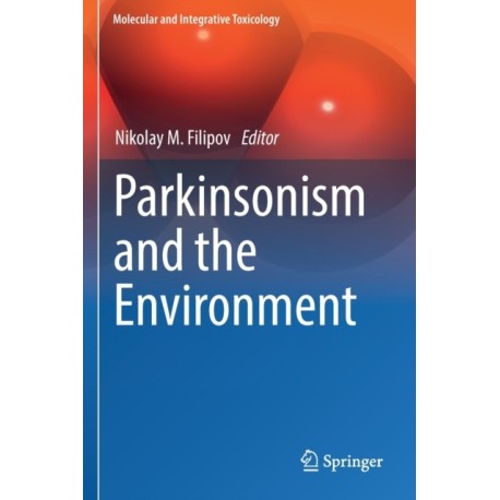Parkinsonism and the Environment
