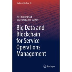 Big Data and Blockchain for Service Operations Management