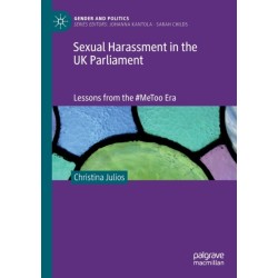 Sexual Harassment in the UK Parliament: Lessons from the -MeToo Era