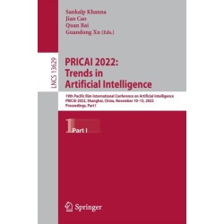 PRICAI 2022: Trends in Artificial Intelligence: 19th Pacific Rim International Conference on Artificial Intelligence, PRICAI 2022, Shanghai, China, November 10–13, 2022, Proceedings, Part I