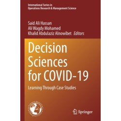 Decision Sciences for COVID-19: Learning Through Case Studies