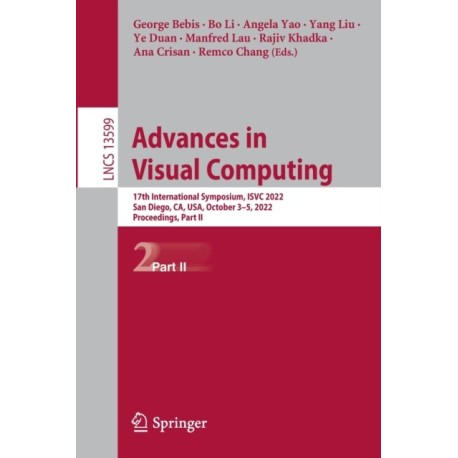 Advances in Visual Computing: 17th International Symposium, ISVC 2022, San Diego, CA, USA, October 3–5, 2022, Proceedings, Part II