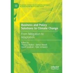 Business and Policy Solutions to Climate Change: From Mitigation to Adaptation