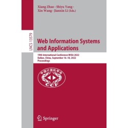 Web Information Systems and Applications: 19th International Conference, WISA 2022, Dalian, China, September 16–18, 2022, Proceedings