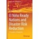El Nino Ready Nations and Disaster Risk Reduction: 19 Countries in Perspective