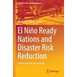 El Nino Ready Nations and Disaster Risk Reduction: 19 Countries in Perspective