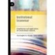 Institutional Grammar: Foundations and Applications for Institutional Analysis