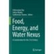 Food, Energy, and Water Nexus: A Consideration for the 21st Century