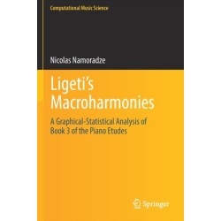 Ligeti’s Macroharmonies: A Graphical-Statistical Analysis of Book 3 of the Piano Etudes