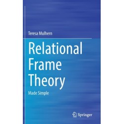 Relational Frame Theory: Made Simple