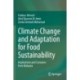 Climate Change and Adaptation for Food Sustainability: Implications and Scenarios from Malaysia