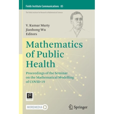 Mathematics of Public Health: Proceedings of the Seminar on the Mathematical Modelling of COVID-19