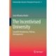 The Incentivised University: Scientific Revolutions, Policies, Consequences
