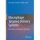 Macrophage Targeted Delivery Systems: Basic Concepts and Therapeutic Applications