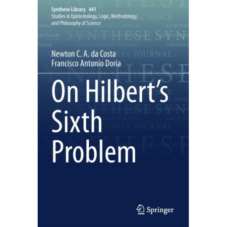On Hilbert's Sixth Problem