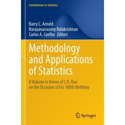 Methodology and Applications of Statistics: A Volume in Honor of C.R. Rao on the Occasion of his 100th Birthday