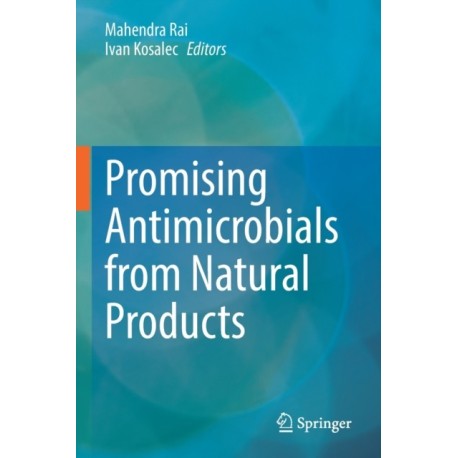 Promising Antimicrobials from Natural Products