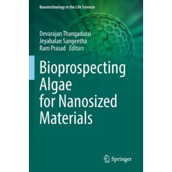 Bioprospecting Algae for Nanosized Materials