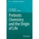 Prebiotic Chemistry and the Origin of Life