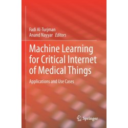 Machine Learning for Critical Internet of Medical Things: Applications and Use Cases