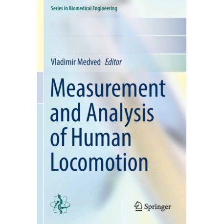 Measurement and Analysis of Human Locomotion