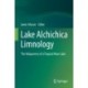 Lake Alchichica Limnology: The Uniqueness of a Tropical Maar Lake