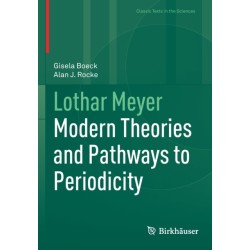 Lothar Meyer: Modern Theories and Pathways to Periodicity