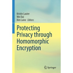 Protecting Privacy through Homomorphic Encryption