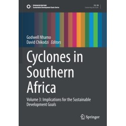 Cyclones in Southern Africa: Volume 3: Implications for the Sustainable Development Goals