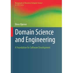 Domain Science and Engineering: A Foundation for Software Development