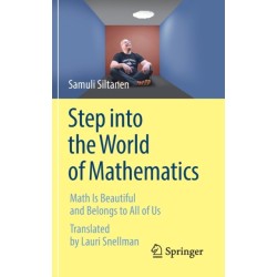 Step into the World of Mathematics: Math Is Beautiful and Belongs to All of Us