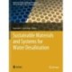Sustainable Materials and Systems for Water Desalination