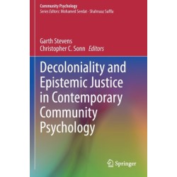 Decoloniality and Epistemic Justice in Contemporary Community Psychology