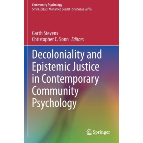 Decoloniality and Epistemic Justice in Contemporary Community Psychology