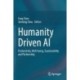 Humanity Driven AI: Productivity, Well-being, Sustainability and Partnership
