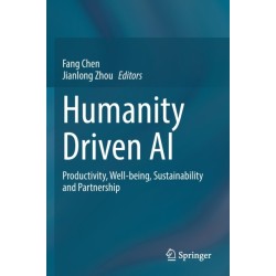Humanity Driven AI: Productivity, Well-being, Sustainability and Partnership