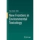 New Frontiers in Environmental Toxicology