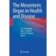 The Mesenteric Organ in Health and Disease