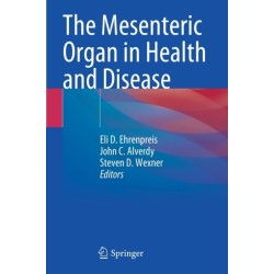 The Mesenteric Organ in Health and Disease