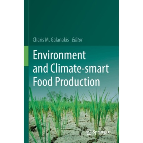 Environment and Climate-smart Food Production