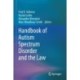 Handbook of Autism Spectrum Disorder and the Law