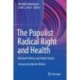 The Populist Radical Right and Health: National Policies and Global Trends