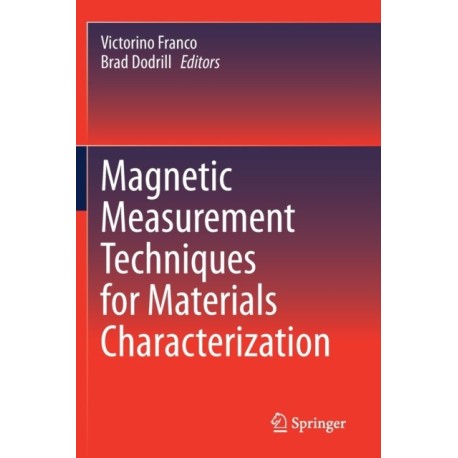 Magnetic Measurement Techniques for Materials Characterization