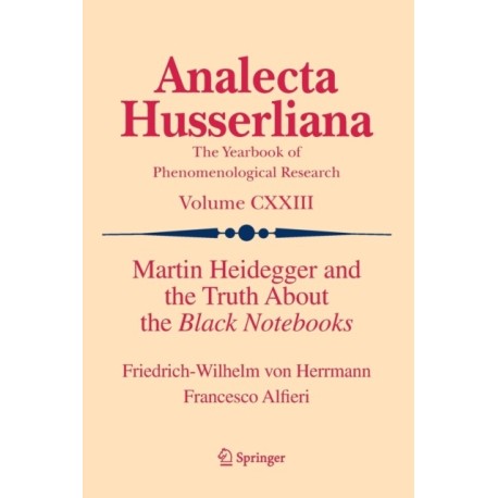 Martin Heidegger and the Truth About the Black Notebooks