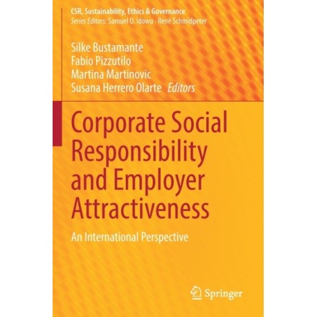 Corporate Social Responsibility and Employer Attractiveness: An International Perspective