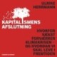 Kapitalismens afslutning - Hvorfor vækst forværrer klimakrisen - og hvordan vi skal leve i fremtiden