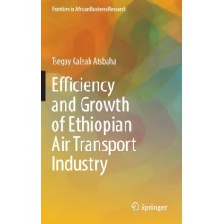 Efficiency and Growth of Ethiopian Air Transport Industry